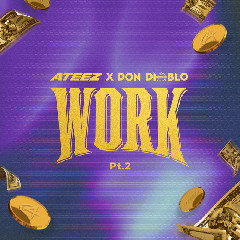 ATEEZ, Don Diablo - Work Pt.2